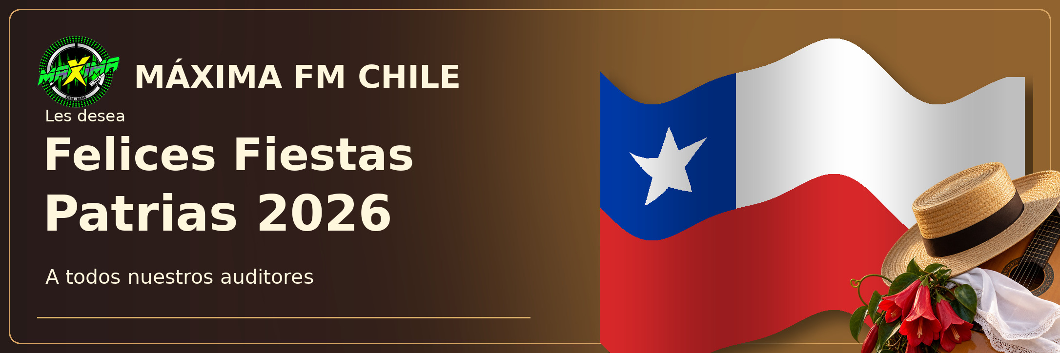 Máxima FM Chile les desea felices Fiestas Patrias 2026 a todos sus auditores, con bandera chilena flameando